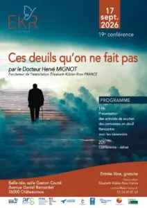 Lire la suite à propos de l’article Conférence « Ces deuils qu&rsquo;on ne fait pas » par Hervé MIGNOT | Châteauroux